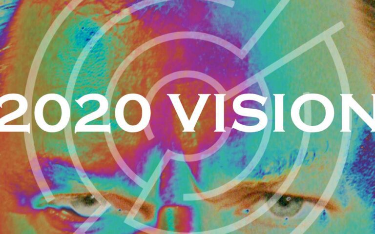 The Making of 2020 Vision